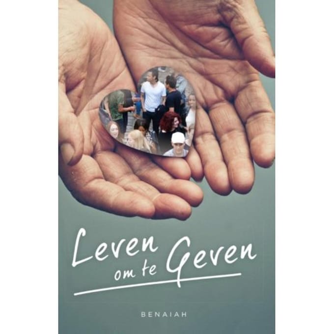 Leven Om Te Geven - Benaiah