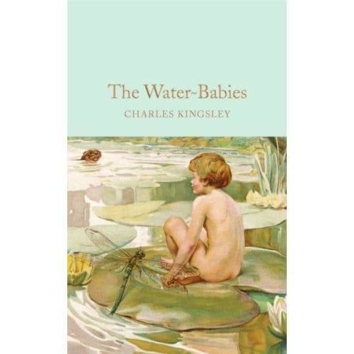 The Water-Babies - Macmillan Collector's Library - Charles Kingsley