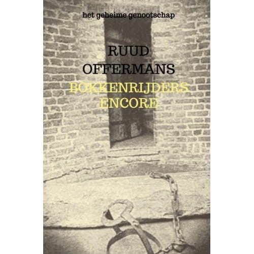 Bokkenrijders Encore - Ruud Offermans