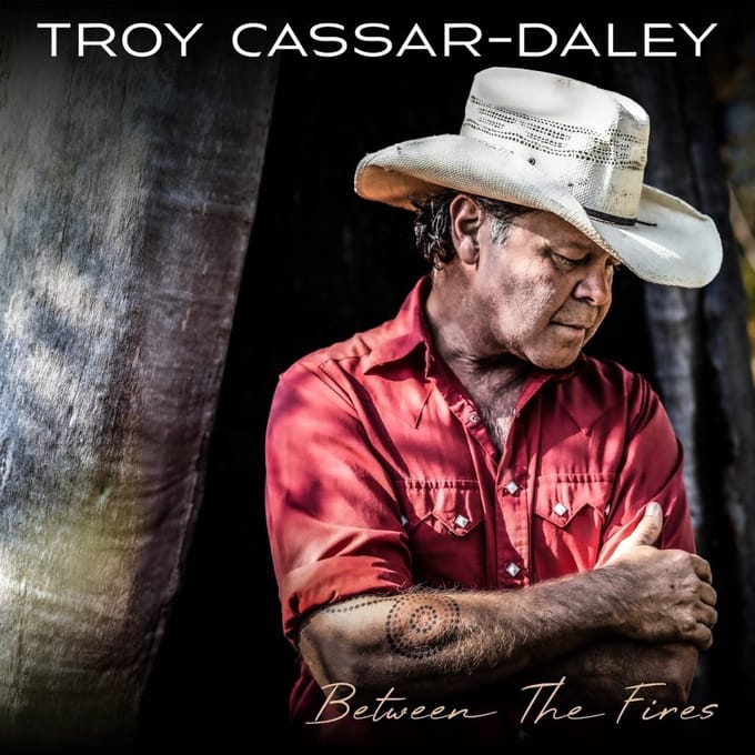 Troy Cassar-Daley - Between the Fires (CD)