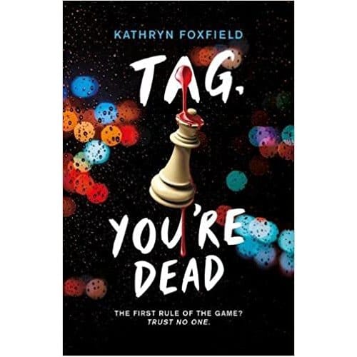 Tag, You're Dead - Kathryn Foxfield