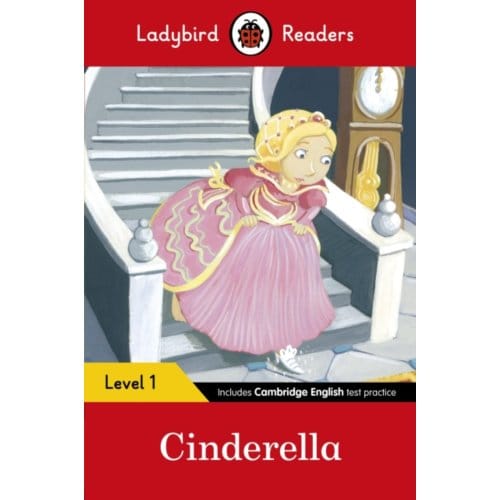 Ladybird Readers Level 1 - Cinderella (Elt Graded Reader) - Ladybird Readers - Ladybird