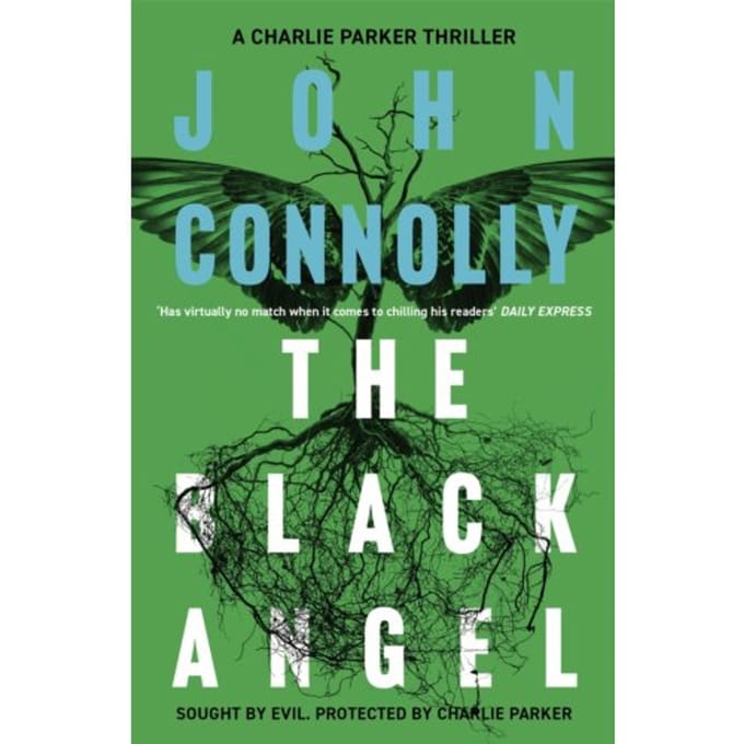 The Black Angel - Charlie Parker Thriller - John Connolly