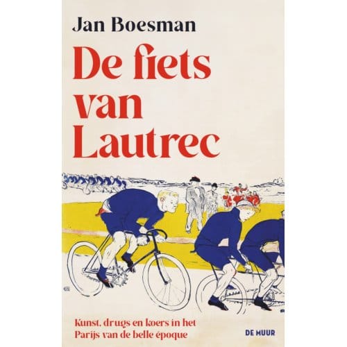 De Fiets Van Lautrec - Jan Boesman