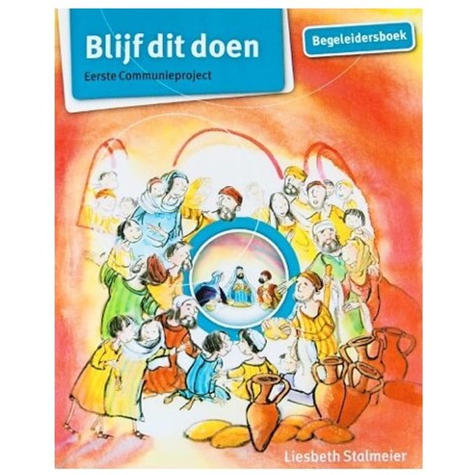 Blijf Dit Doen. Begeleidersboek - Liesbeth Stallmeier