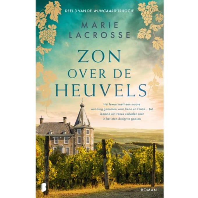 Zon Over De Heuvels - Wijngaard - Marie Lacrosse