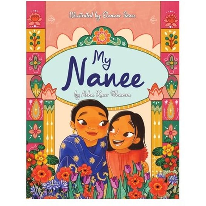 My Nanee - Asha Kaur Bhamra