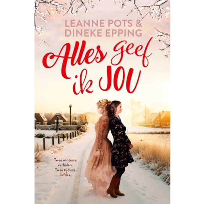 Alles Geef Ik Jou - Leanne Pots