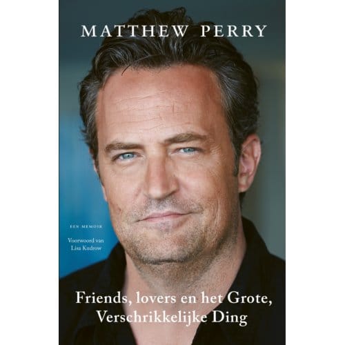 Friends, Lovers En Het Grote, Verschrikkelijke Ding - Matthew Perry