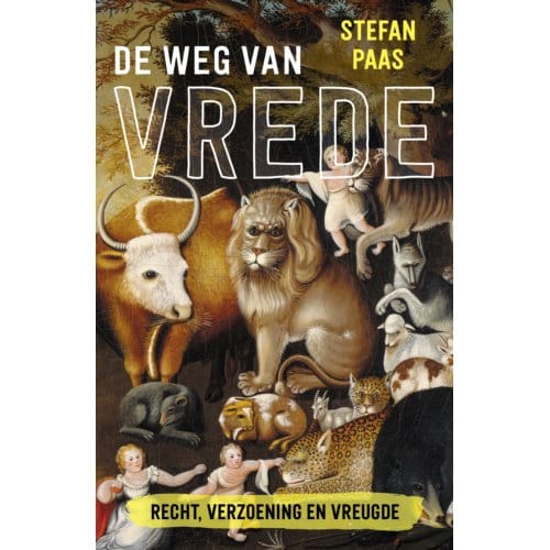 De Weg Van Vrede - Stefan Paas