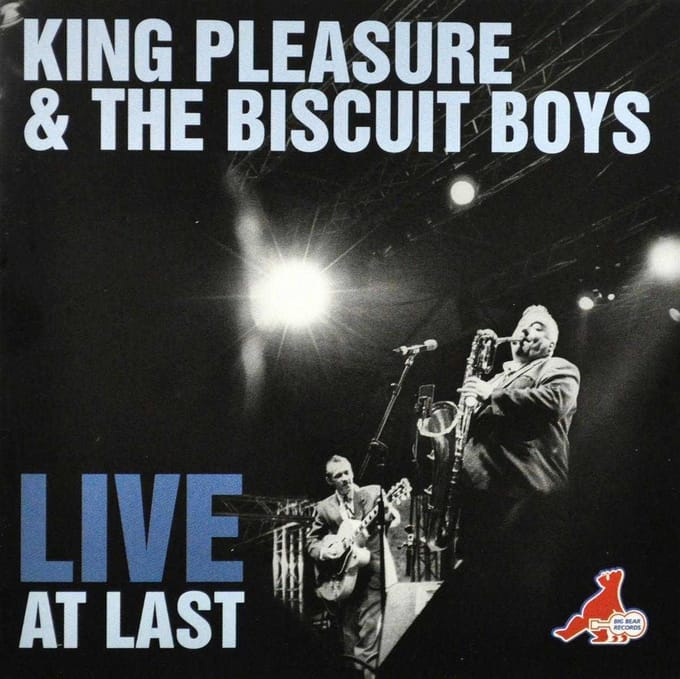 King Pleasure And The Biscuit Boys - Live At Last (CD)