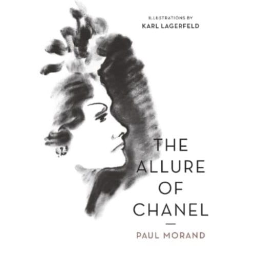 The Allure Of Chanel (Illustrated) - Paul (Author) Morand
