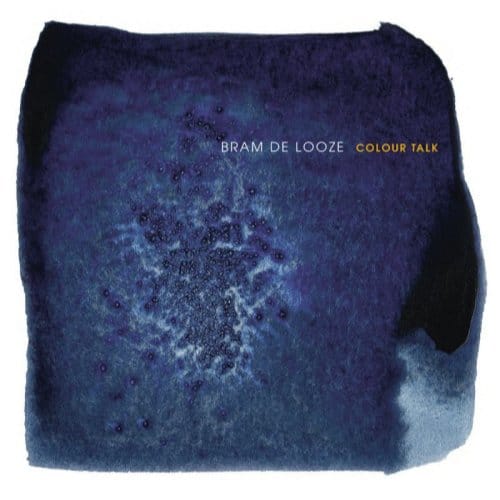 Bram De Looze - Colour Talk (CD)