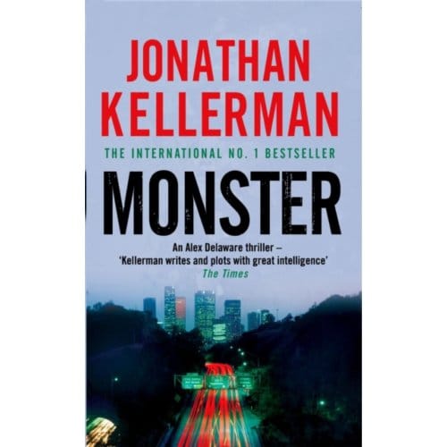 Monster (Alex Delaware Series, Book 13) - Alex Delaware - Jonathan Kellerman