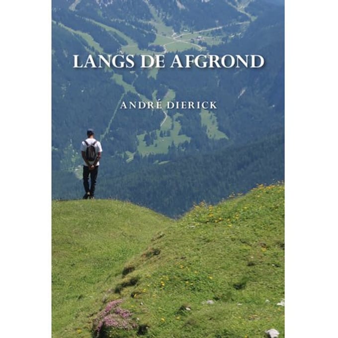 Langs De Afgrond - André Dierick