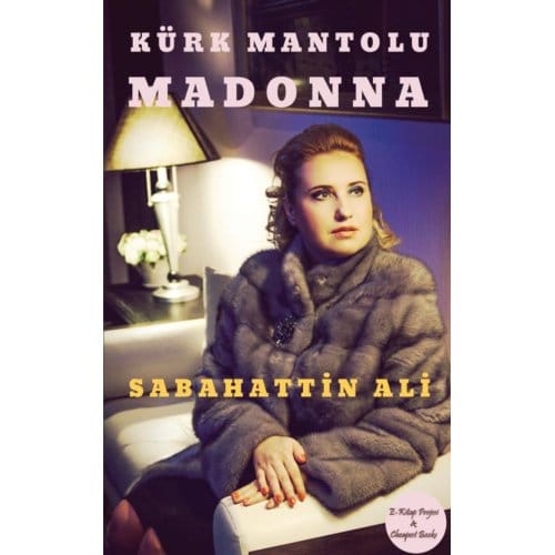 Kürk Mantolu Madonna - Sabahattin Ali