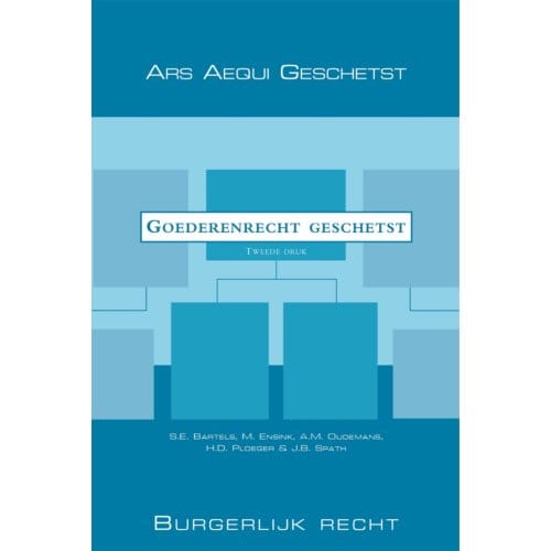 Goederenrecht Geschetst - Ars Aequi Geschetst - S.E. Bartels