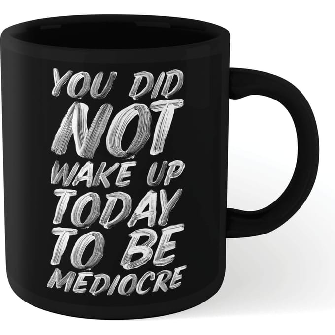 The Motivated Type Mediocre Mug - Black