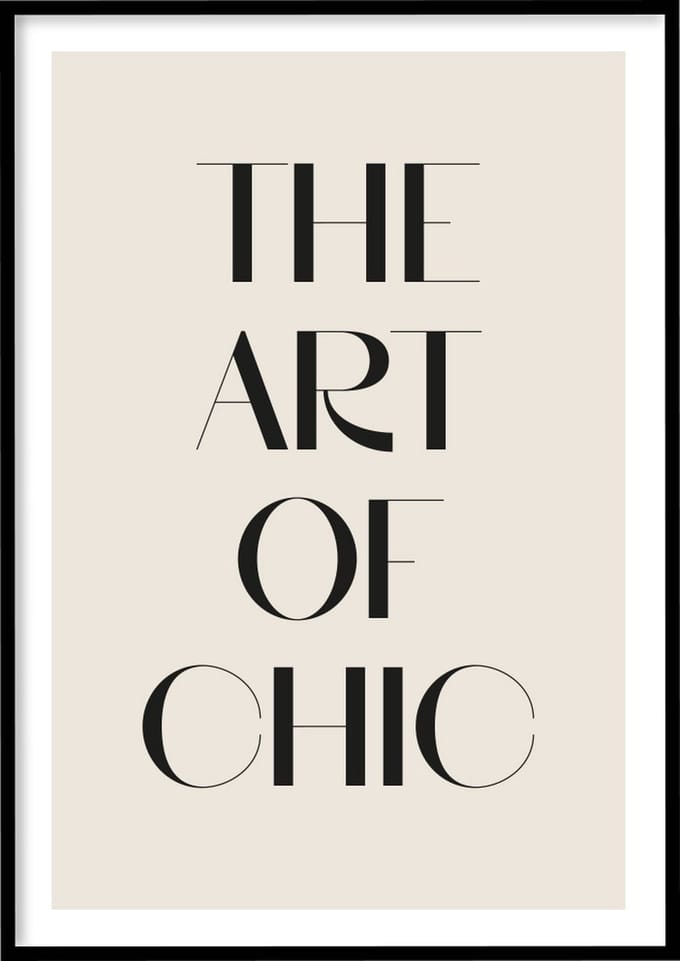 Poster Chic - 30x40 cm - Quotes poster - Exclusief fotolijst – WALLLL