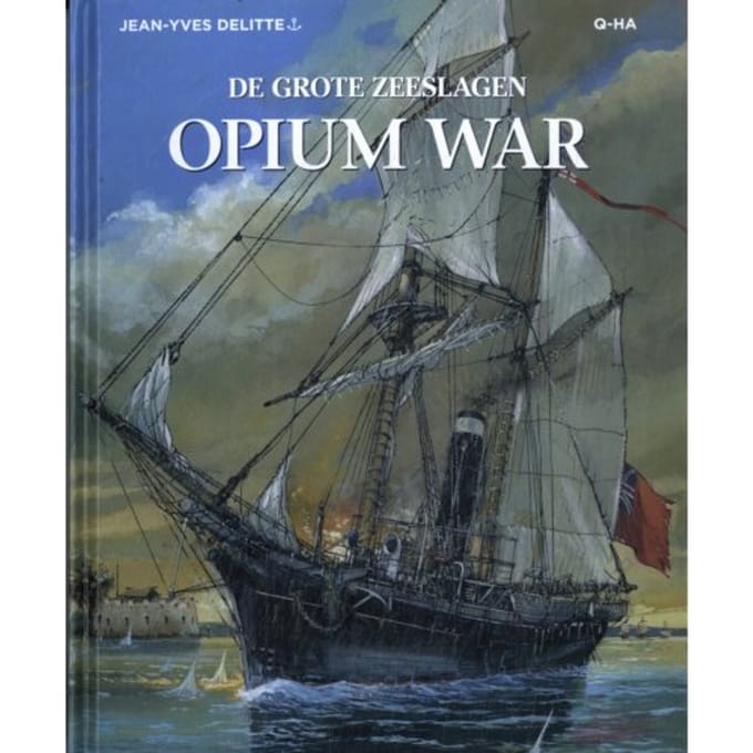 Opium War - Grote Zeeslagen - Jean-Yves Delitte