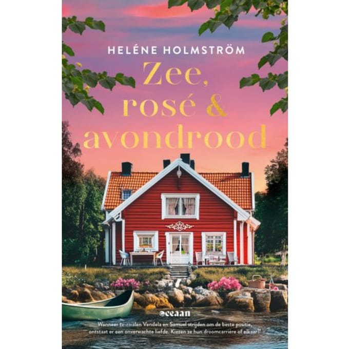 Zee, Rosé En Avondrood - Liefde Achter De Schermen - Heléne Holmström