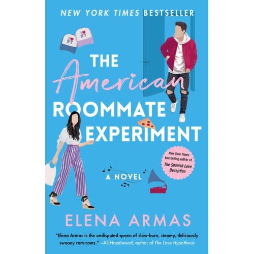 The American Roommate Experiment - The Love Deception Series - Elena Armas