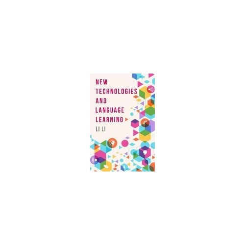 New Technologies And Language Learning - Li Li