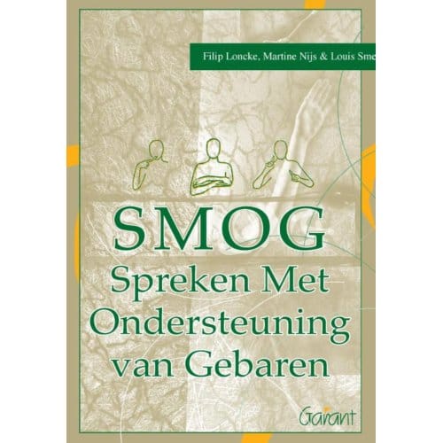 Smog - Spreken Met Ondersteuning Van Gebaren - Filip Loncke