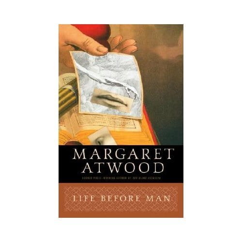 Life Before Man - Margaret Atwood