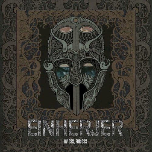 Av Oss, For Oss - Einherjer