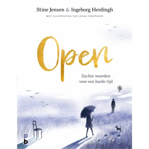 Open . Zachte Woorden Voor Een Harde Tijd - Stine Jensen