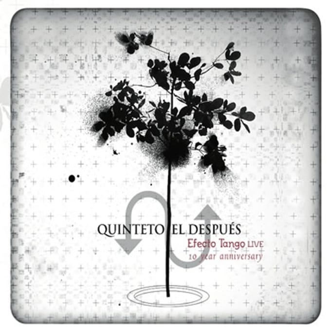 Quinteto El Después - Efecto Tango Live - 10 Year Anniversary (CD)