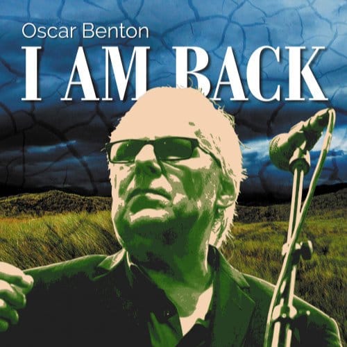 I Am Back - Oscar Benton