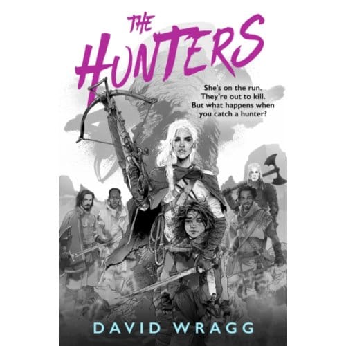 The Hunters - Tales Of The Plains - David Wragg
