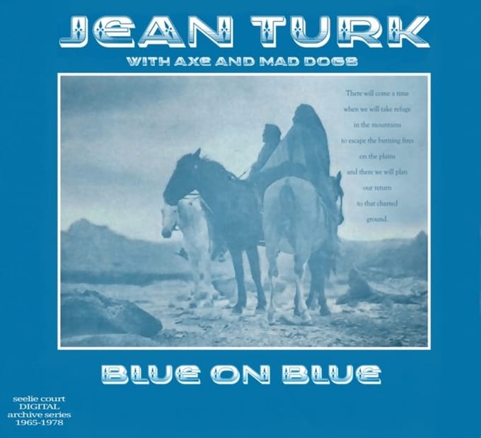 Jean Turk / Axe & Mad Dogs - Blue On Blue (CD)