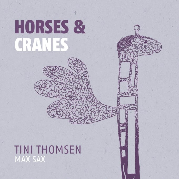 Tini Thomsen's Maxsax - Horses & Cranes (CD)