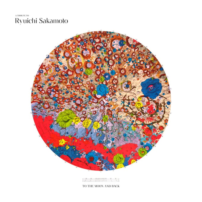 A Tribute To Ryuichi Sakamoto - To The Moon And Back - Sakamoto, Ryuichi