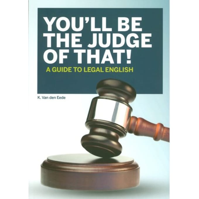 You'Ll Be The Judge Of That - Kristin Van den Eede
