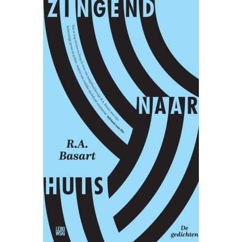 Zingend Naar Huis - R.A. Basart