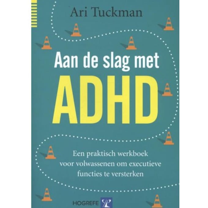 Aan De Slag Met Adhd - Ari Tuckman