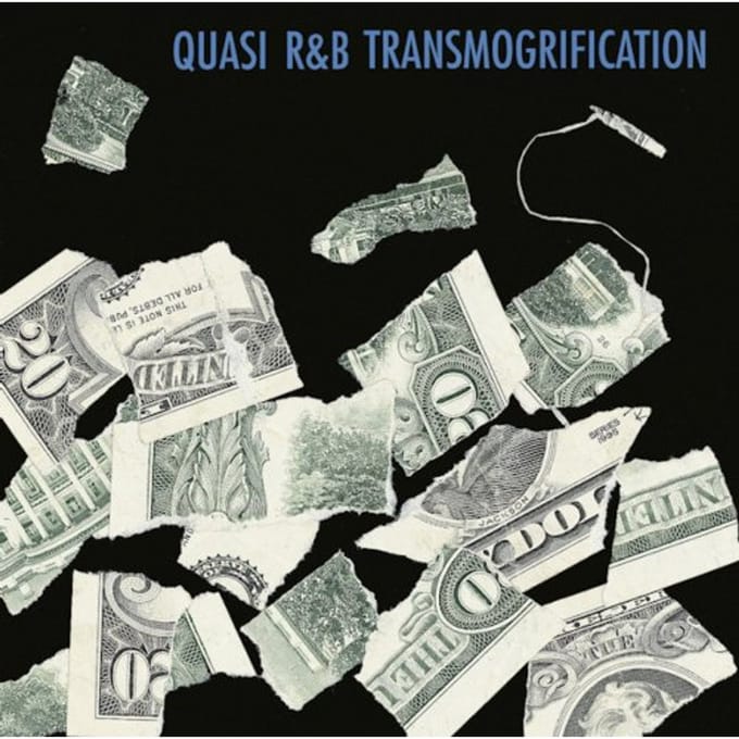 R&B Transmogrification - Quasi