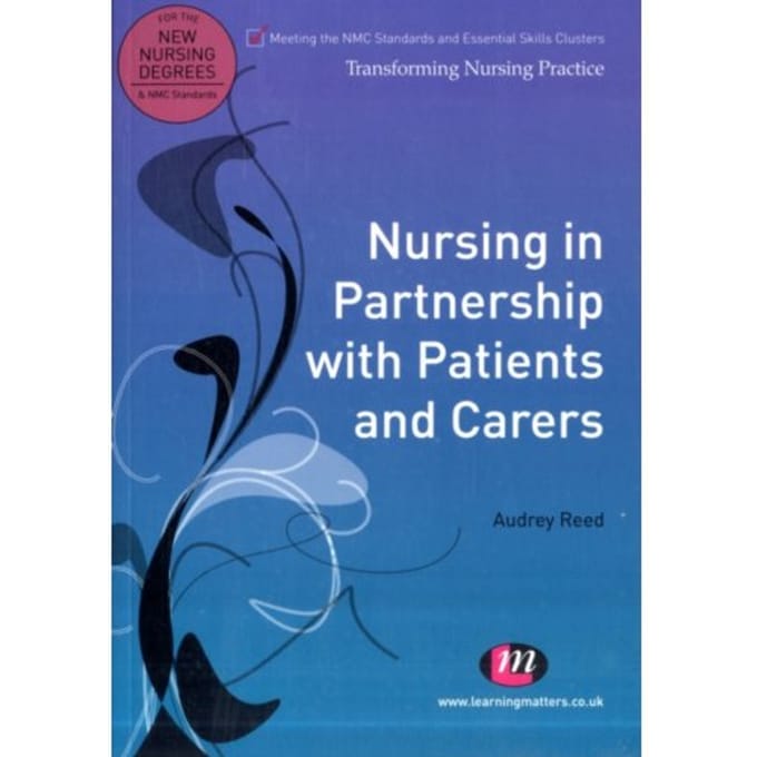 Nursing In Partnership With Patients And Carers - Audrey Reed