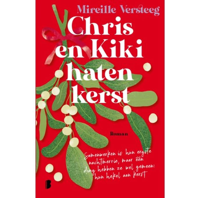 Chris En Kiki Haten Kerst - Mireille Versteeg