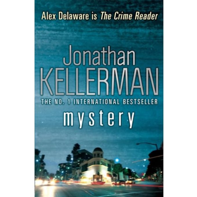 Mystery (Alex Delaware Series, Book 26) - Alex Delaware - Jonathan Kellerman