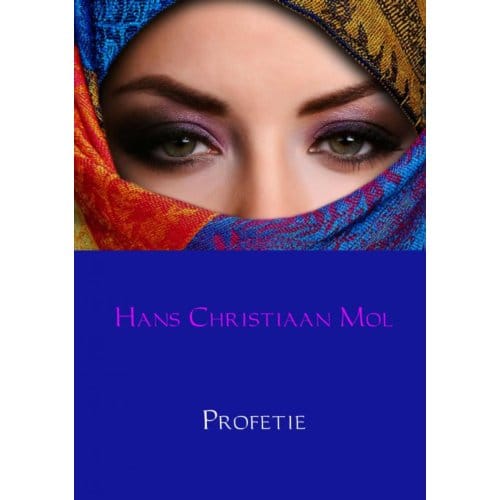Profetie - Hans Christiaan Mol