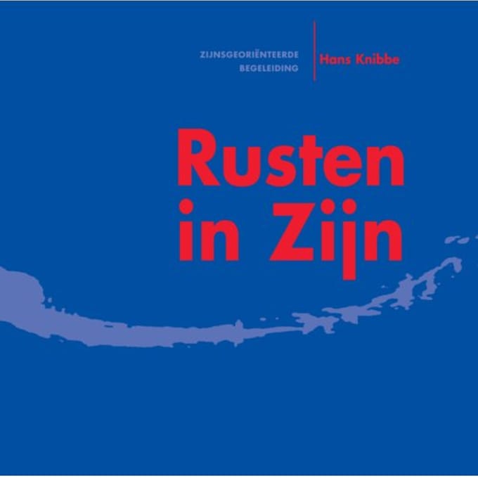 Rusten In Zijn - Hans Knibbe