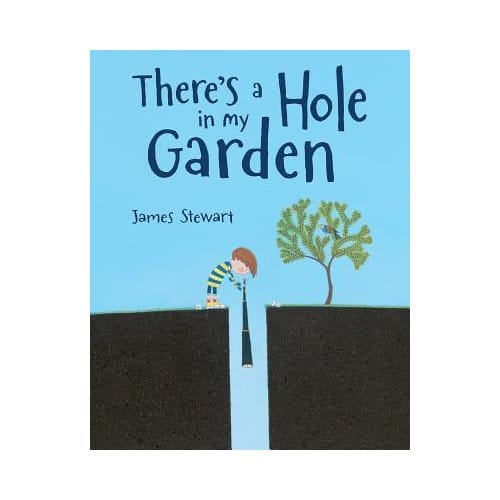 There's A Hole In My Garden - James Stewart