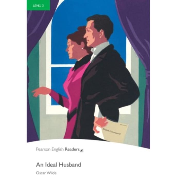 Level 3: An Ideal Husband - Oscar Wilde