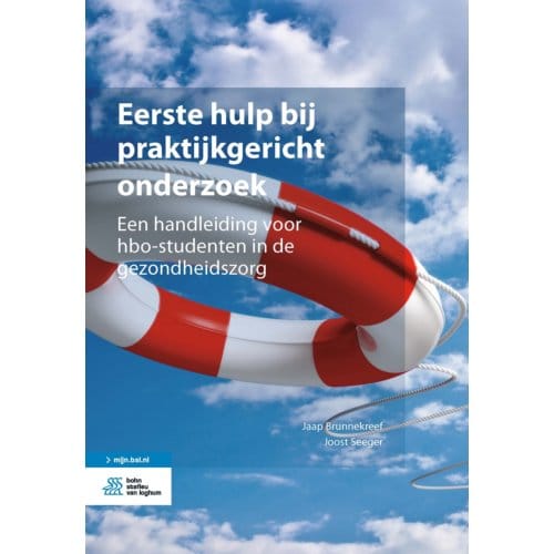 Eerste Hulp Bij Praktijkgericht Onderzoek - Jaap Brunnekreef