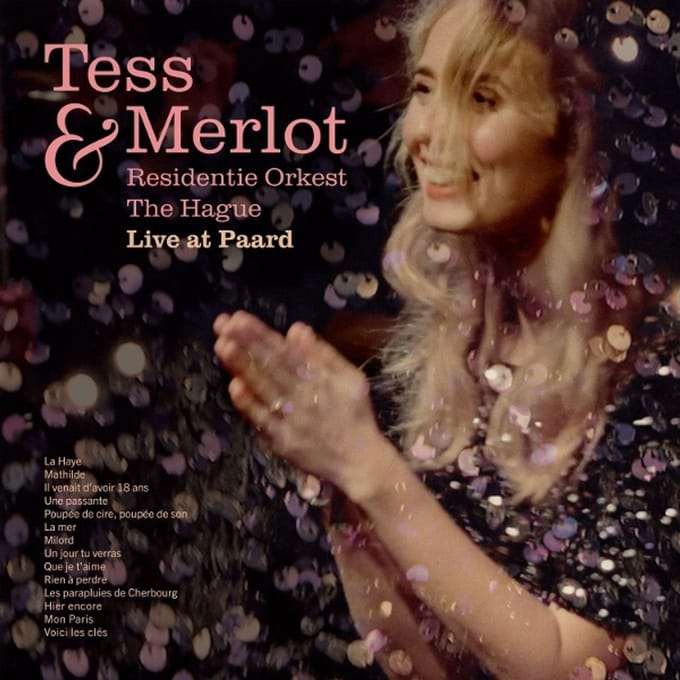 Tess Merlot & Residentie Orkest Live At Paard